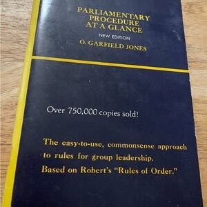 Parliamentary Procedure at a Glance by - O.  Garfield Jones